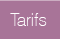 Tarifs